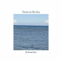 Down in the Sea, An Introduction to Symbiosis 1733513418 Book Cover