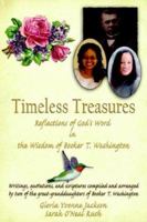 Timeless Treasures: Reflections of God's Word in the Wisdom of Booker T. Washington 1425922422 Book Cover