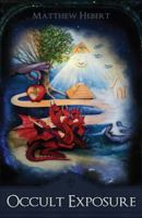 Occult Exposure 162510359X Book Cover