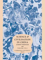 Science and Civilisation in China: Volume 7, The Social Background; Part 1, Language and Logic in Traditional China 052157143X Book Cover