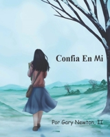 Confia En Mi B09W43BXTV Book Cover