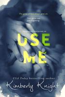 Use Me 1984369709 Book Cover
