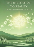 The Invitation To Reality: A Spiritual Journey 1067607714 Book Cover
