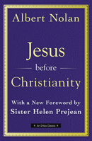 Jesus Before Christianity 1626984921 Book Cover