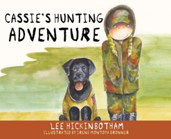 Cassie's Hunting Adventure 1662835701 Book Cover