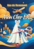 Mon cher ex (French Edition) 2390660606 Book Cover