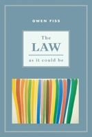 The Law as it Could Be 0814727263 Book Cover
