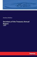 Secretary of the Treasury Annual Report 374113547X Book Cover