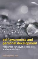 Self Awareness and Personal Development: Resources for Psychotherapists and Counsellors 0230240186 Book Cover