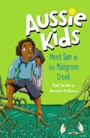 Meet Sam at the Mangrove Creek 1760894125 Book Cover