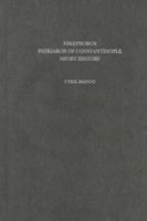 Nikephoros, Patriarch of Constantinople: Short History (Dumbarton Oaks Texts) 088402184X Book Cover