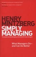 Simply Managing: What Managers Do - and Can Do Better (16pt Large Print Edition) 1609949234 Book Cover