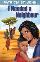 I Needed a Neighbour 1937428079 Book Cover