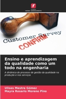 Ensino e aprendizagem da qualidade como um todo na engenharia (Portuguese Edition) 6209032478 Book Cover