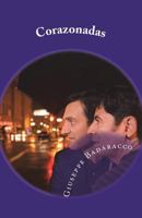 Corazonadas: Historias de amor y ausencia en seis relatos 1721727825 Book Cover