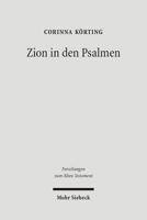 Zion in Den Psalmen 3161488806 Book Cover