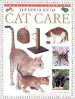 The New Guide to Cat Care (Practical Handbooks (Lorenz)) 0754807312 Book Cover