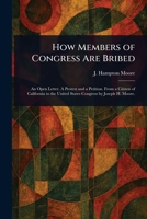 How Members of Congress Are Bribed 1023125269 Book Cover