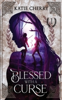 Blessed With A Curse B09WQF64DJ Book Cover