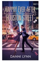 Happily Ever After on Houston Street (The New York Love Stories) 9190008057 Book Cover