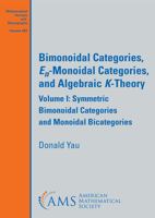 Bimonoidal Categories, $E_n$-Monoidal Categories, and Algebraic $K$-Theory 1470478099 Book Cover