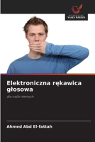 Elektroniczna rekawica glosowa (Polish Edition) 6209940706 Book Cover