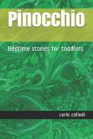 Pinocchio: Bedtime stories for toddlers 1071172751 Book Cover