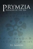 Prymzia: Ravager of the Sea 1633382702 Book Cover