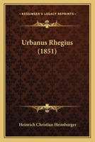 Urbanus Rhegius (1851) 1165793458 Book Cover
