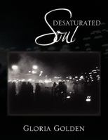 Desaturated Soul 144155159X Book Cover