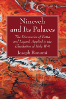 Nineveh and Its Palaces 1666773174 Book Cover