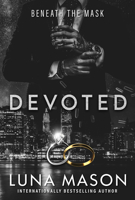 Devoted: A Dark Mafia Romance 1496757793 Book Cover
