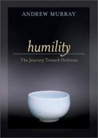 Humility: The Journey Toward Holiness 080078166X Book Cover