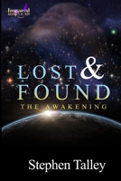 Lost & Found: The Awakening 1710070064 Book Cover