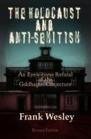 The Holocaust and Anti-Semitism 1495103692 Book Cover