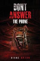Don't Answer the Phone B0G31GXY61 Book Cover