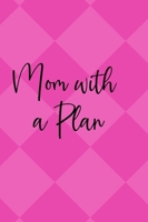 Balance your Mompower Planner: Mom With a Plan 1716285372 Book Cover
