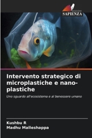 Intervento strategico di microplastiche e nano-plastiche (Italian Edition) 620716279X Book Cover