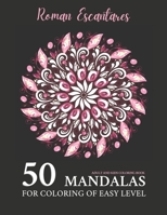 50 Mandalas for Coloring of Easy Level: Coloring book for adults and kids with mandalas of easy level for training and hand stuffing B08YP6GTQB Book Cover