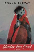 Under the Coat 1532067747 Book Cover