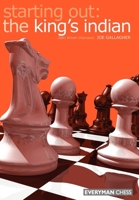 Starting Out: King's Indian (Starting Out - Everyman Chess) 1857442342 Book Cover