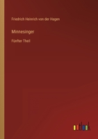 Minnesinger: Fünfter Theil 3368014986 Book Cover