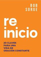 REINICIO: 20 Claves para una Vida de Oración Constante 1937725421 Book Cover