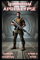 QUANTUM APOCALYPSE B0DWMPNPXH Book Cover