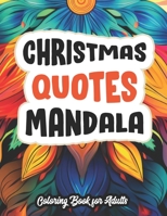 Christian Mandalas: A Coloring Inspiration: Stress Relief & Positive Quotes for Adults B0CLDC73QF Book Cover