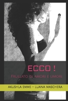 ECCO !: FRULLATO DI AMORI E UMORI (TRILOGIA DI FRULLATI D'AMORE) (Italian Edition) B08KFS9K2Z Book Cover