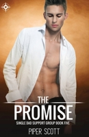 The Promise (Single Dad Support Group) 1091652015 Book Cover