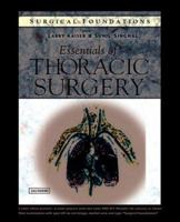 Surgical Foundations: Essentials of Thoracic Surgery 0815126131 Book Cover