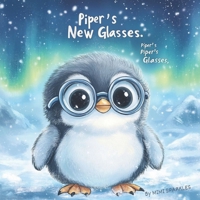 Piper's New Glasses B0DSX6YF4H Book Cover