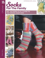Learn to Crochet Socks for the Family 1609002741 Book Cover